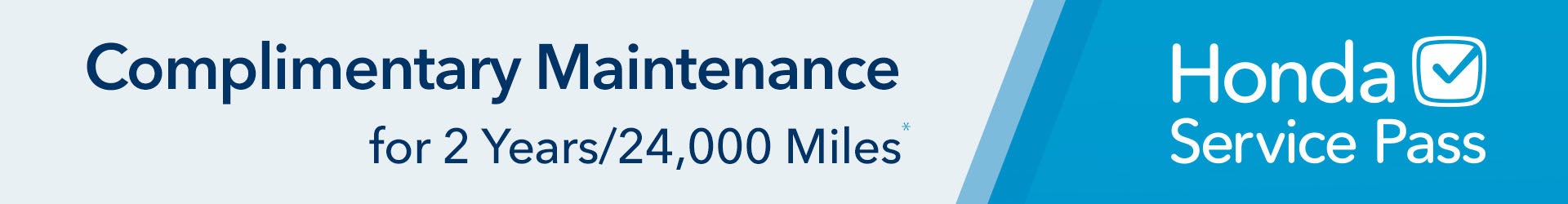 Complimentary Maintenance for 2 years / 24,000 Miles Honda Service Pass | Honda of New Rochelle in New Rochelle NY